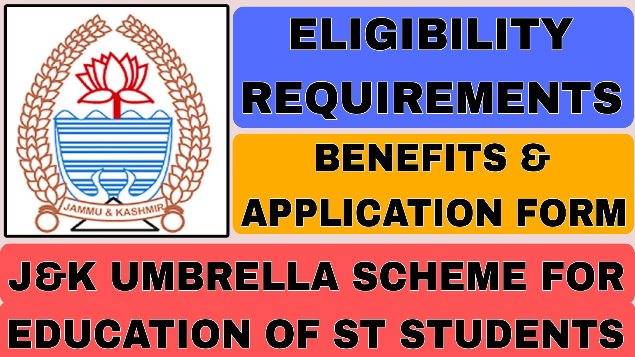 J&K Umbrella Scheme For Education Of ST Students