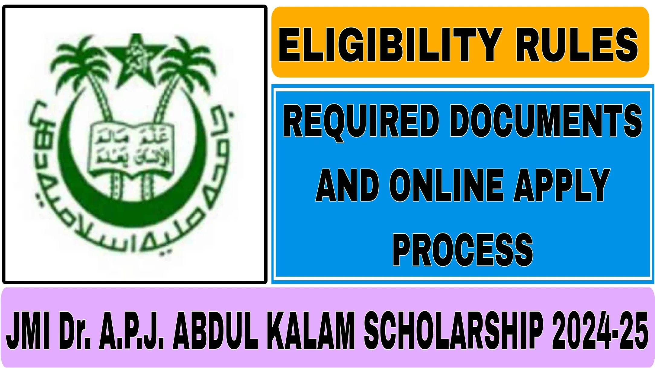 JMI Dr. A.P.J. Abdul Kalam Scholarship 2024-25